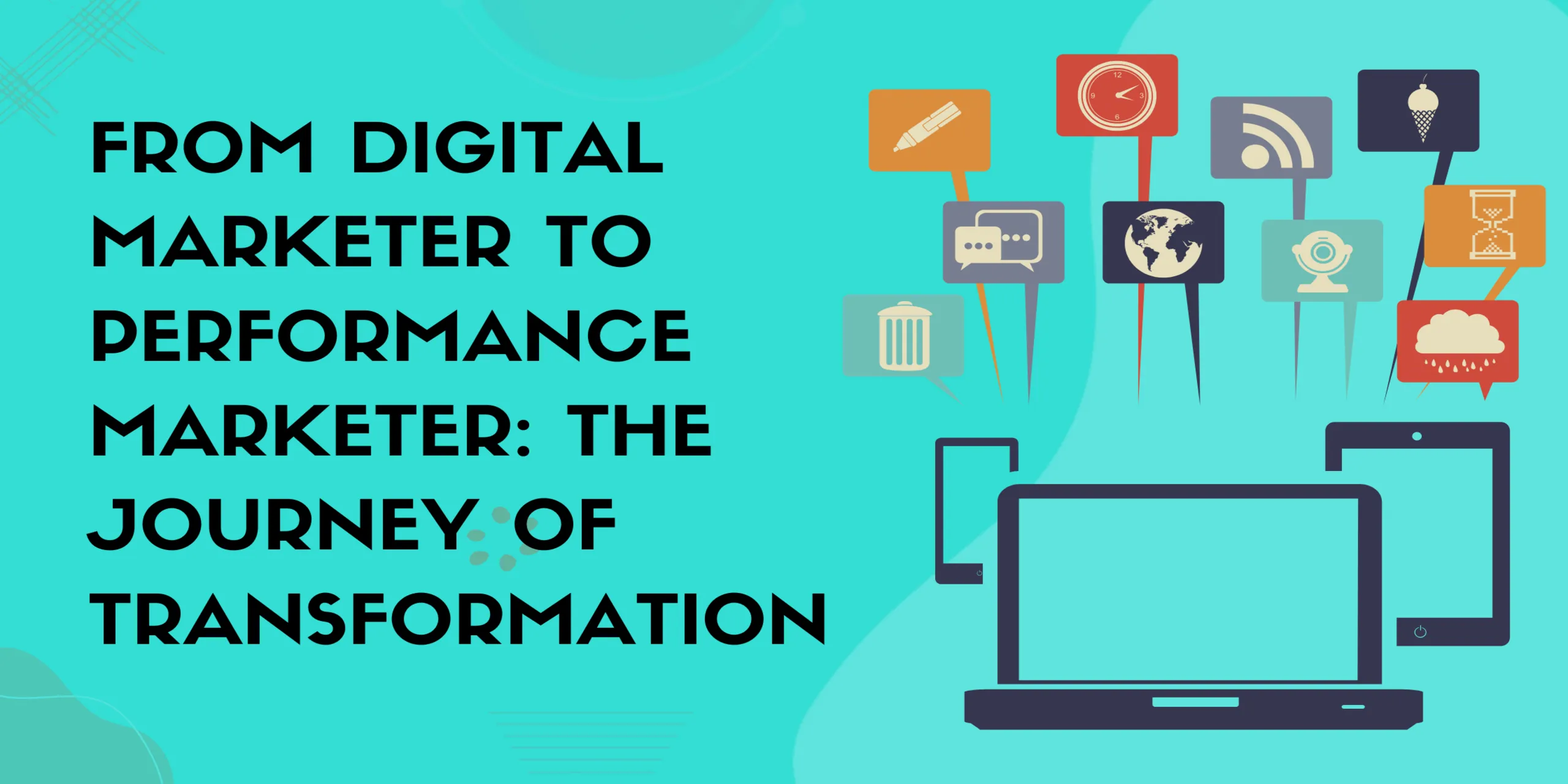 Read more about the article Digital Marketer to Performance Marketer- How to transform?