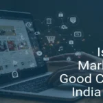 Is Digital Marketing a Good Career in India in 2026?