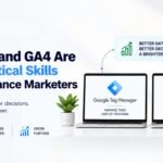 Why GTM and GA4 Are Career-Critical Skills for Performance Marketers