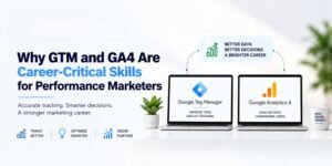 Why GTM and GA4 Are Career-Critical Skills.